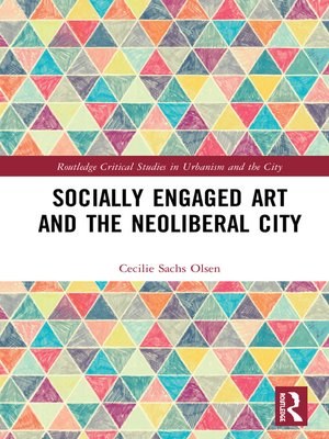 cover image of Socially Engaged Art and the Neoliberal City